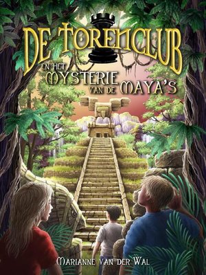 cover image of De Torenclub en het mysterie van de Maya's